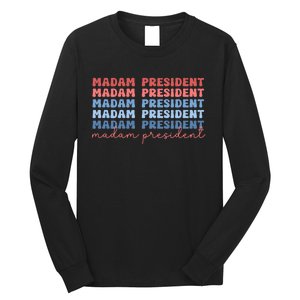 Madam President Long Sleeve Shirt