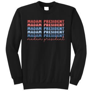 Madam President Sweatshirt