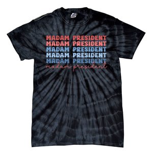 Madam President Tie-Dye T-Shirt