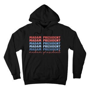 Madam President Tall Hoodie