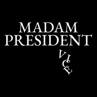 Madam President T-Shirt