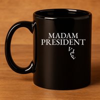 Madam President 11oz C Handle Ceramic Mug