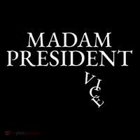 Madam President Kids T-Shirt