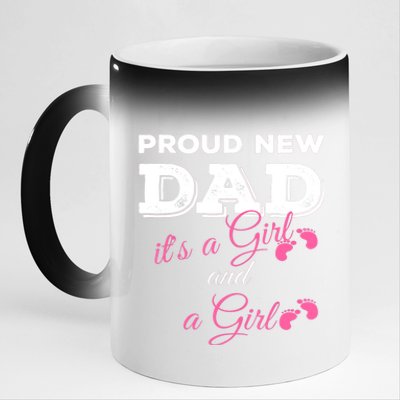 Mens Proud New Dad It's A Girl And Girl Gift Twin Girls Daddy 11oz Black Color Changing Mug