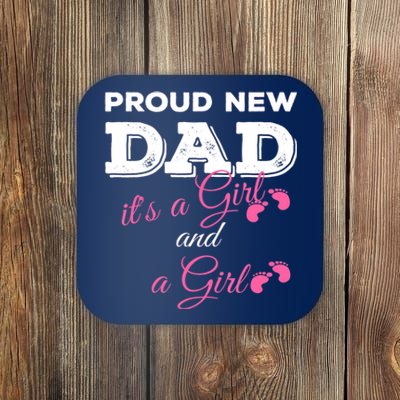 Mens Proud New Dad It's A Girl And Girl Gift Twin Girls Daddy Coaster