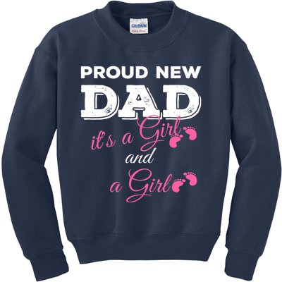 Mens Proud New Dad It's A Girl And Girl Gift Twin Girls Daddy Kids Sweatshirt