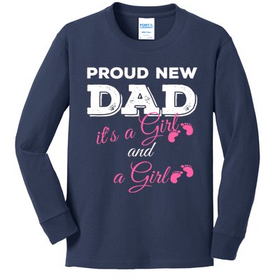 Mens Proud New Dad It's A Girl And Girl Gift Twin Girls Daddy Kids Long Sleeve Shirt