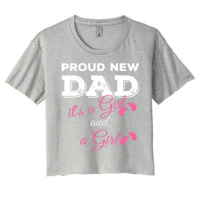 Mens Proud New Dad It's A Girl And Girl Gift Twin Girls Daddy Women's Crop Top Tee