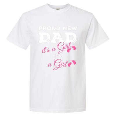 Mens Proud New Dad It's A Girl And Girl Gift Twin Girls Daddy Garment-Dyed Heavyweight T-Shirt