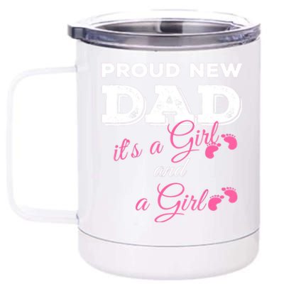 Mens Proud New Dad It's A Girl And Girl Gift Twin Girls Daddy 12 oz Stainless Steel Tumbler Cup