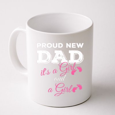 Mens Proud New Dad It's A Girl And Girl Gift Twin Girls Daddy Coffee Mug