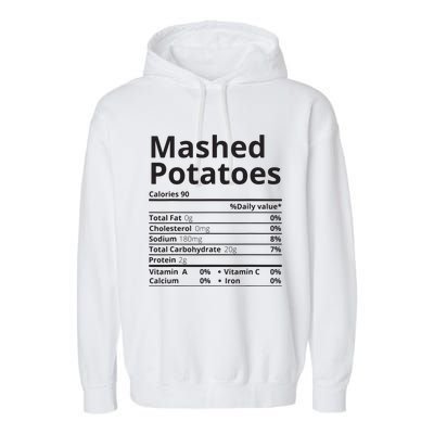 Mashed Potatoes Nutrition Facts Thanksgiving Christmas Garment-Dyed Fleece Hoodie