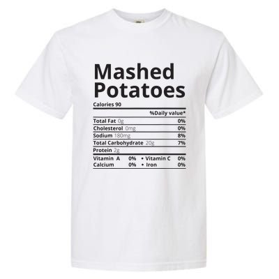 Mashed Potatoes Nutrition Facts Thanksgiving Christmas Garment-Dyed Heavyweight T-Shirt