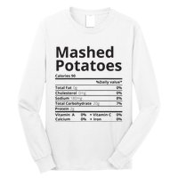 Mashed Potatoes Nutrition Facts Thanksgiving Christmas Long Sleeve Shirt