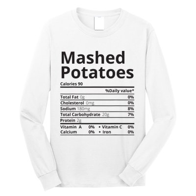 Mashed Potatoes Nutrition Facts Thanksgiving Christmas Long Sleeve Shirt