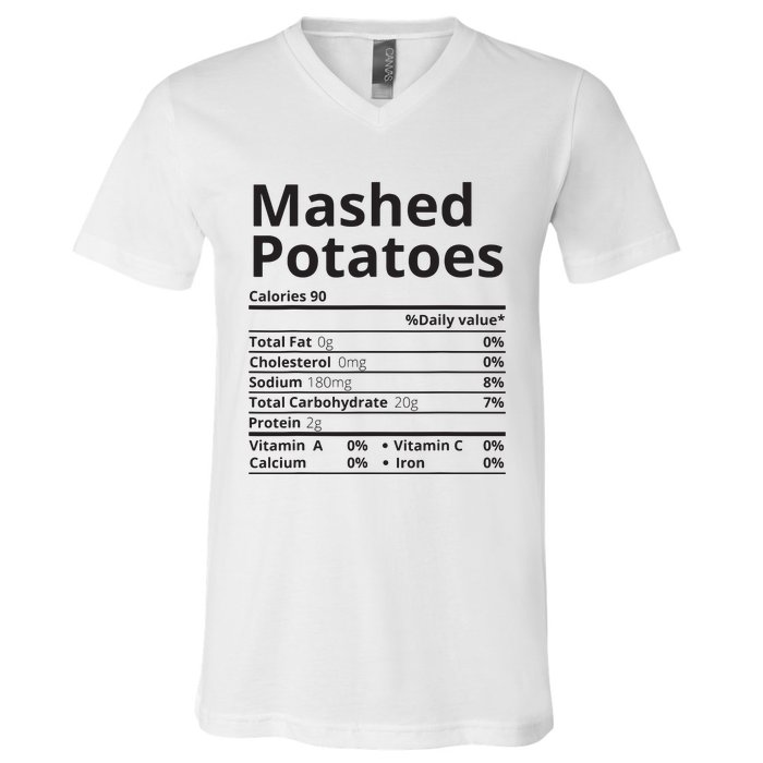 Mashed Potatoes Nutrition Facts Thanksgiving Christmas V-Neck T-Shirt