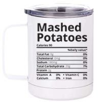 Mashed Potatoes Nutrition Facts Thanksgiving Christmas 12 oz Stainless Steel Tumbler Cup