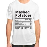 Mashed Potatoes Nutrition Facts Thanksgiving Christmas Adult ChromaSoft Performance T-Shirt