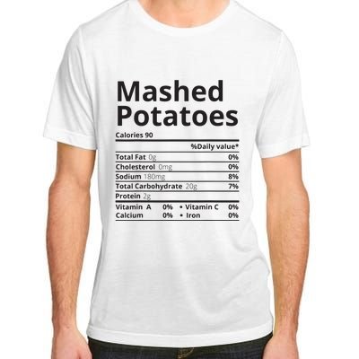 Mashed Potatoes Nutrition Facts Thanksgiving Christmas Adult ChromaSoft Performance T-Shirt