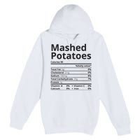 Mashed Potatoes Nutrition Facts Thanksgiving Christmas Premium Pullover Hoodie