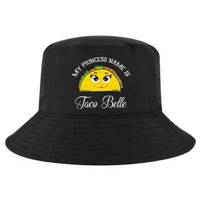 My Princess Name Is Taco Belle Funny Pun Cinco De Mayo Cool Comfort Performance Bucket Hat