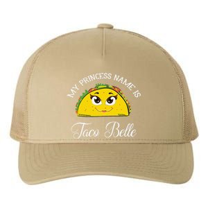 My Princess Name Is Taco Belle Funny Pun Cinco De Mayo Yupoong Adult 5-Panel Trucker Hat