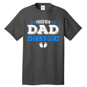 Men Proud New Dad Its A Cute Father's Day Baby Tall T-Shirt