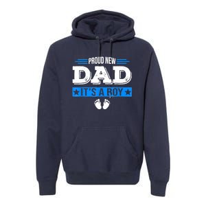 Men Proud New Dad Its A Cute Father's Day Baby Premium Hoodie