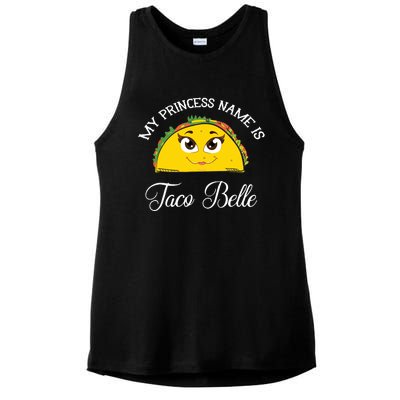 My Princess Name Is Taco Belle Funny Pun Cinco De Mayo Ladies PosiCharge Tri-Blend Wicking Tank