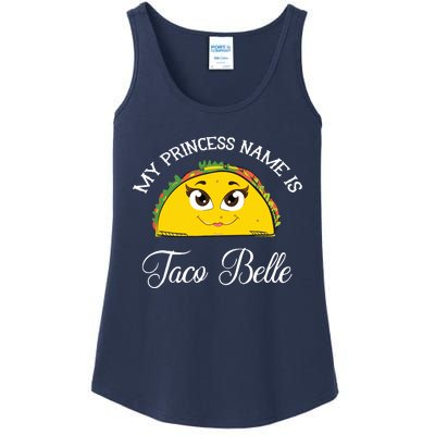 My Princess Name Is Taco Belle Funny Pun Cinco De Mayo Ladies Essential Tank