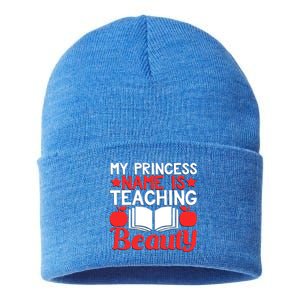 My Princess Name Is Teaching Beauty Novelty Teacher Cute Gift Sustainable Knit Beanie