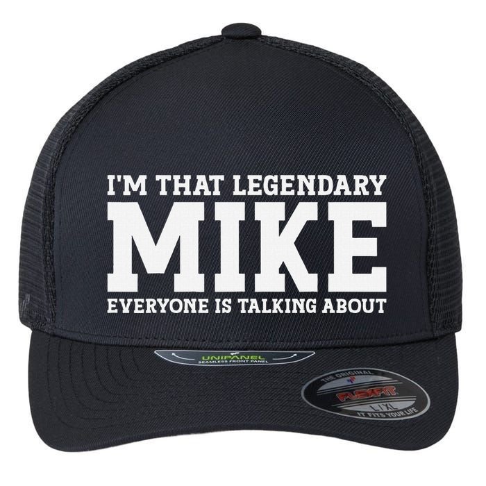 Mike Personal Name First Name Funny Mike Flexfit Unipanel Trucker Cap