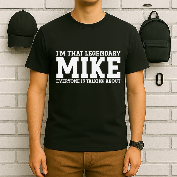 Mike Personal Name First Name Funny Mike T-Shirt