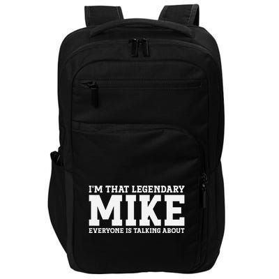 Mike Personal Name First Name Funny Mike Impact Tech Backpack