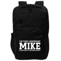 Mike Personal Name First Name Funny Mike Impact Tech Backpack