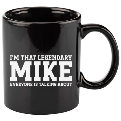 Mike Personal Name First Name Funny Mike 11oz C Handle Ceramic Mug