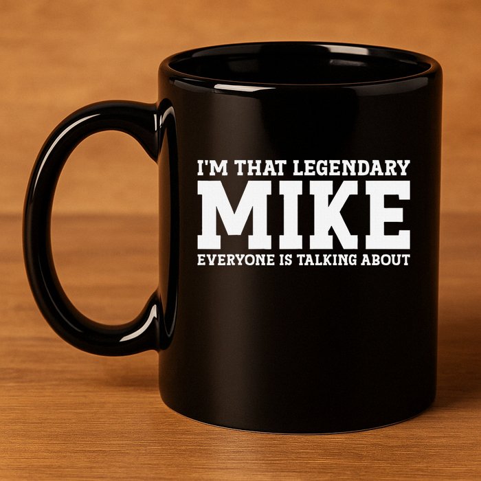 Mike Personal Name First Name Funny Mike 11oz C Handle Ceramic Mug