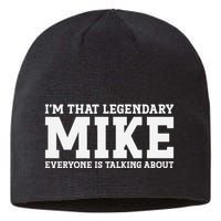 Mike Personal Name First Name Funny Mike Sustainable Beanie