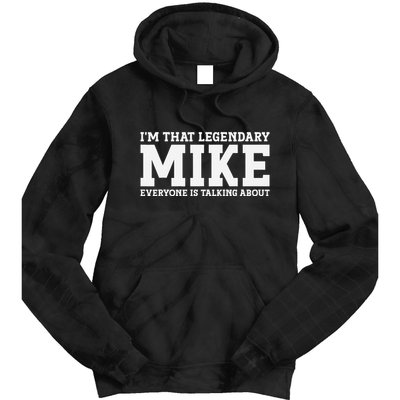 Mike Personal Name First Name Funny Mike Tie Dye Hoodie