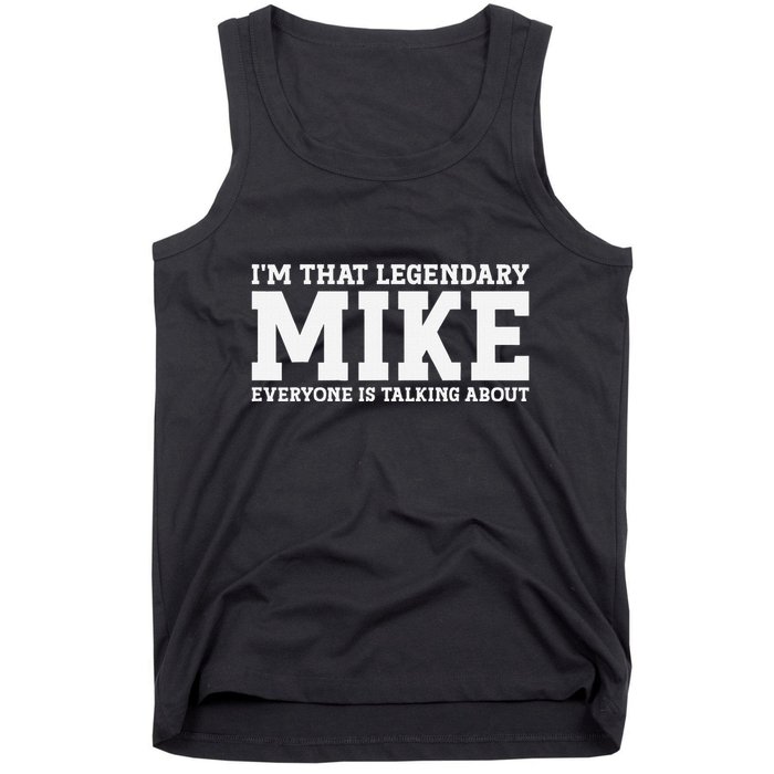 Mike Personal Name First Name Funny Mike Tank Top