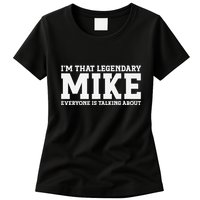 Mike Personal Name First Name Funny Mike Womens T-Shirt