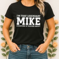 Mike Personal Name First Name Funny Mike Womens T-Shirt