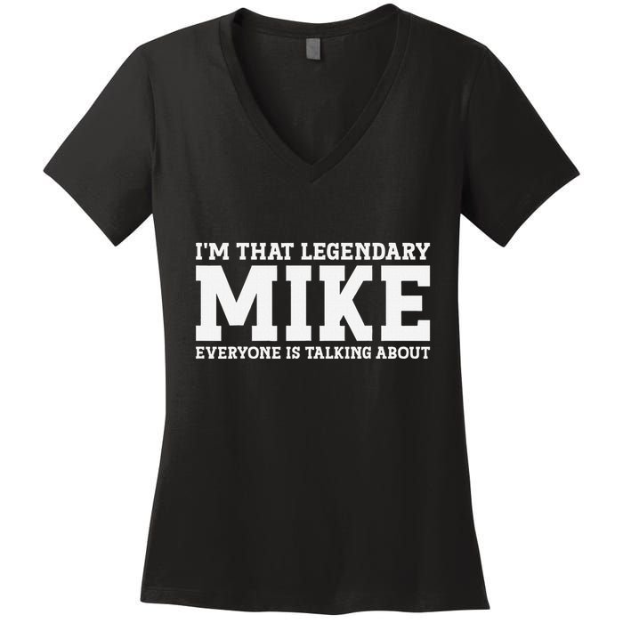 Mike Personal Name First Name Funny Mike Women's V-Neck T-Shirt