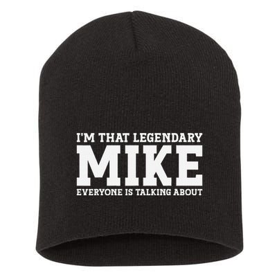 Mike Personal Name First Name Funny Mike Short Acrylic Beanie