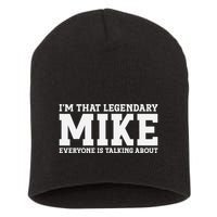 Mike Personal Name First Name Funny Mike Short Acrylic Beanie