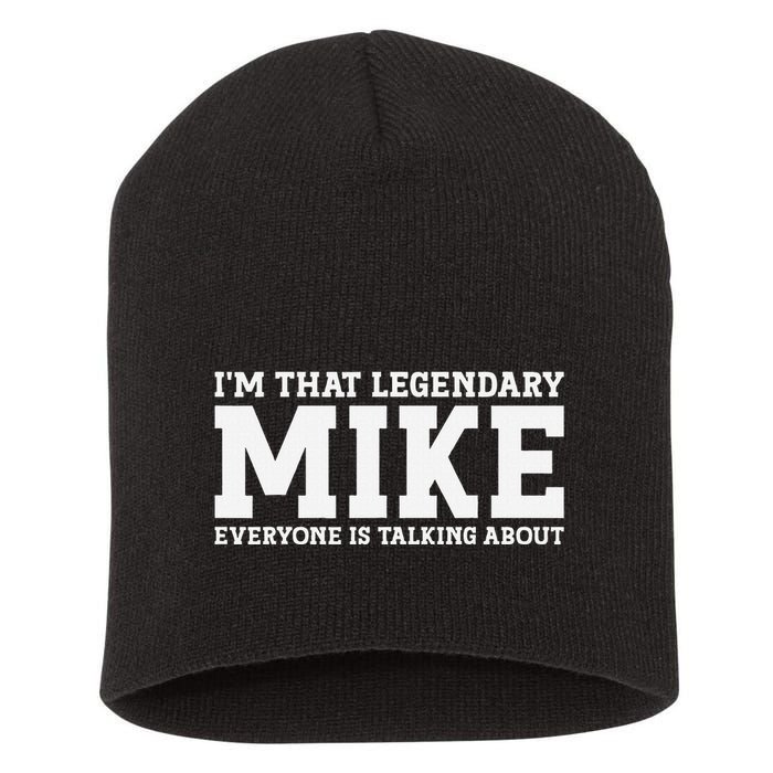Mike Personal Name First Name Funny Mike Short Acrylic Beanie