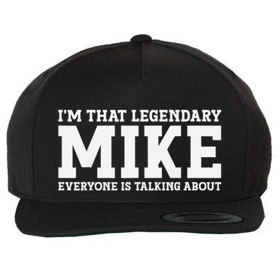 Mike Personal Name First Name Funny Mike Wool Snapback Cap