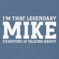 Mike Personal Name First Name Funny Mike Garment-Dyed Sweatshirt