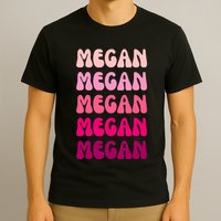Megan Personal Name Custom Customized Personalized T-Shirt