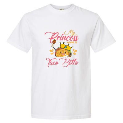 My Princess Name Is Taco Belle Funny Pun Cinco De Mayo Garment-Dyed Heavyweight T-Shirt